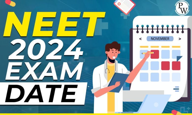 neet 2024 exam date